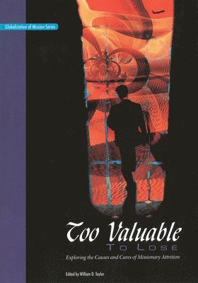 William D Taylor - Too Valuable to Lose*, Häftad