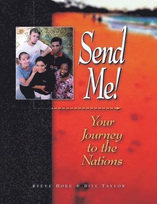 Steve Hoke, William D Taylor - Send Me!, Häftad