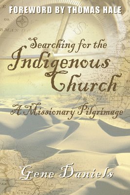 Searching for the Indigenous Church: 1