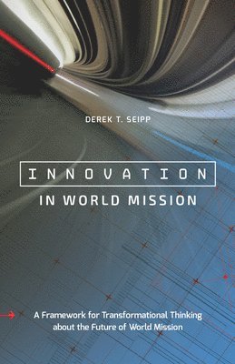 Innovation in World Mission 1