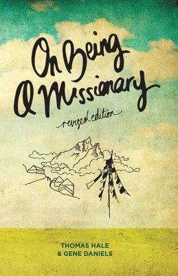 On Being a Missionary (Revised Edition) 1