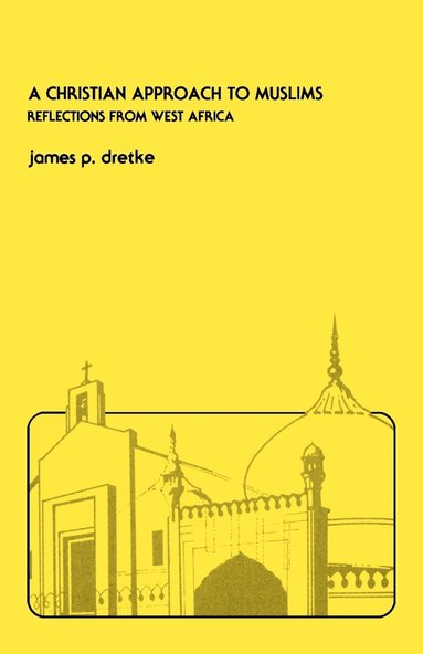 bokomslag Christian Approach to Muslims