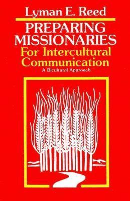 Preparing Missionaries for Intercultural Communication 1