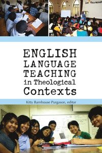 bokomslag English Language Teaching in Theological Contexts