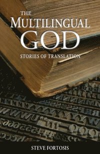 bokomslag The Multilingual God