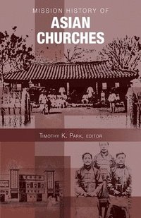 bokomslag Mission History of Asian Churches