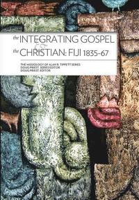 bokomslag The Integrating Gospel and the Christian: