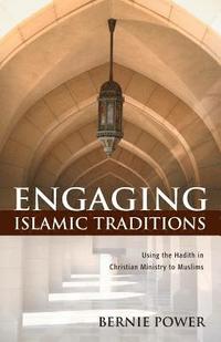 bokomslag Engaging Islamic Traditions: