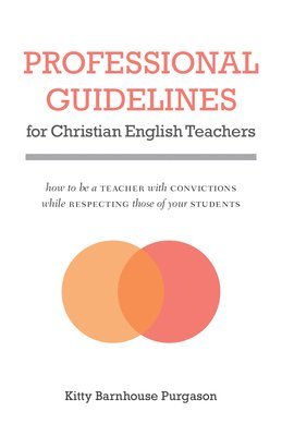 bokomslag Professional Guidelines for Christian English Teachers