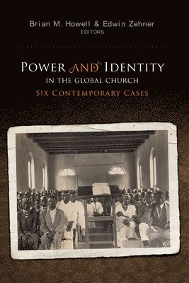 Power and Identity in the Global Church: 1