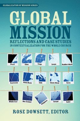 Rose Dowsett - Global Mission*, Häftad