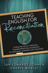 bokomslag Teaching English for Reconciliation: