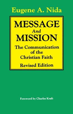 Eugene Nida - Message and Missions, Häftad