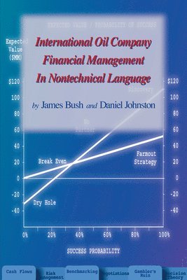 International Oil Company Financial Management in Nontechnical Language 1