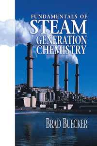 bokomslag Fundamentals of Steam Generation Chemistry