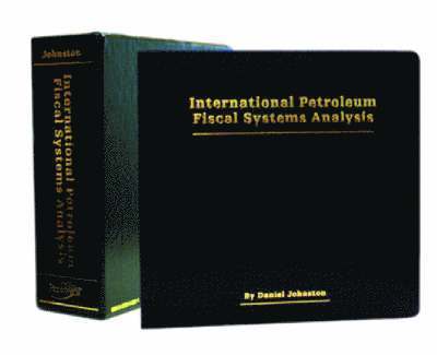 Daniel Johnston - International Petroleum Fiscal Systems Analysis, Häftad