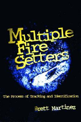 Multiple Fire Setters 1