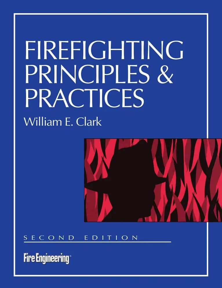 William E. Clark - Firefighting Principles & Practices, Häftad. Tillgänglighet: Lägg i varukorg