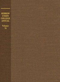 bokomslag Hebrew Union College Annual Volume 76