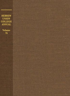 Hebrew Union College Annual Volume 76 1