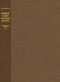 bokomslag Hebrew Union College Annual Volume 72