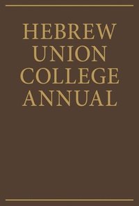 bokomslag Hebrew Union College Annual Volume 68