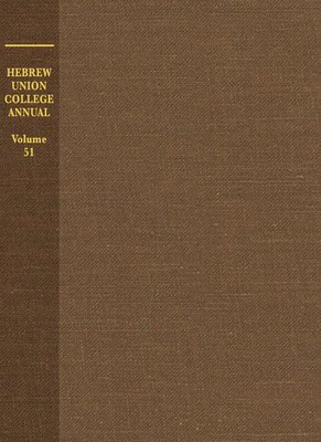 Hebrew Union College Annual Volume 51 1