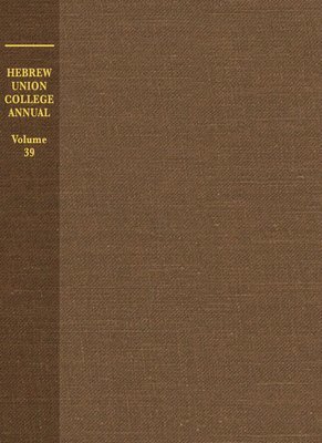 Hebrew Union College Annual Volume 39 1