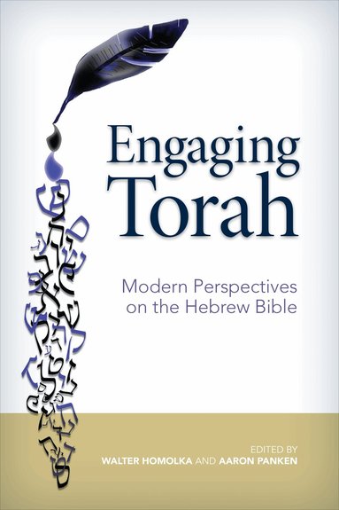 Walter Homolka, Aaron Panken - Engaging Torah, Häftad