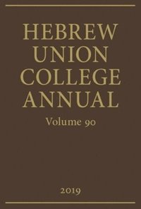 bokomslag Hebrew Union College Annual Vol 90