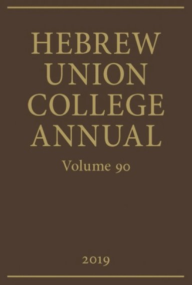 bokomslag Hebrew Union College Annual Vol 90