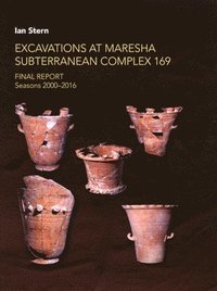 bokomslag Excavations at Maresha Subterranean Complex 169