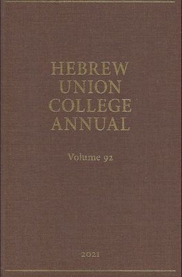 Hebrew Union College Annual Vol. 92 (2021) 1