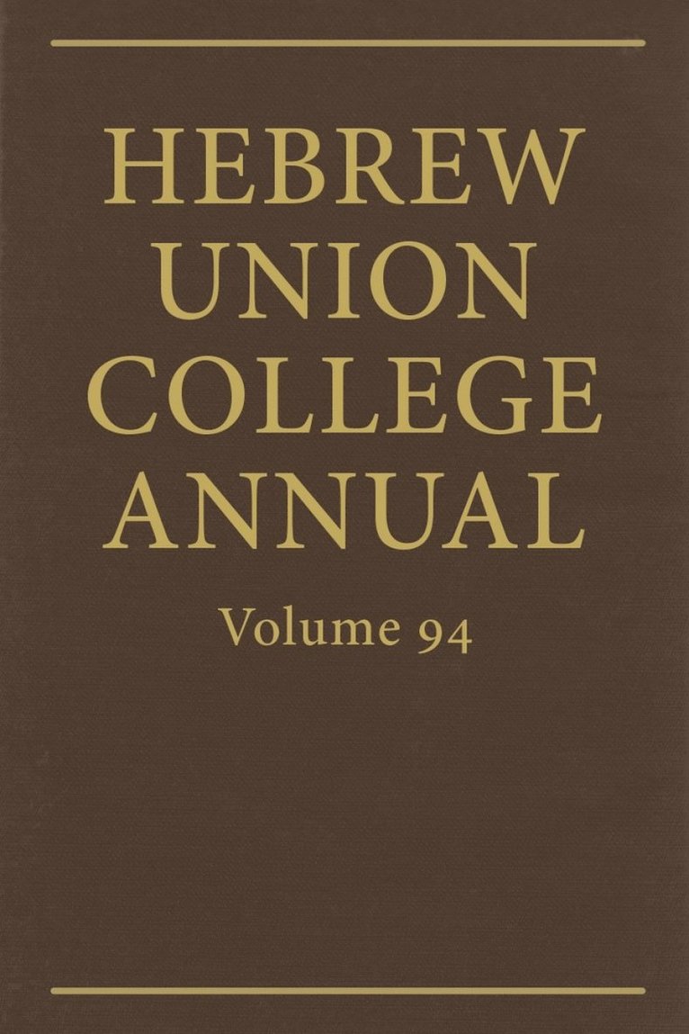 Hebrew Union College Annual Vol. 94 (2023)