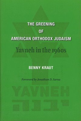 bokomslag Greening of American Orthodox Judaism