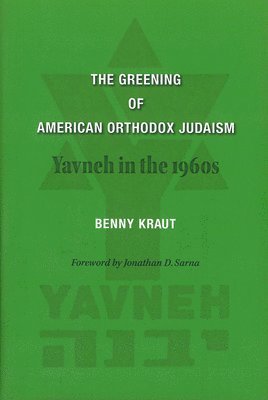 The Greening of American Orthodox Judaism 1