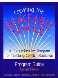 bokomslag Creating the Peaceable School, Program Guide