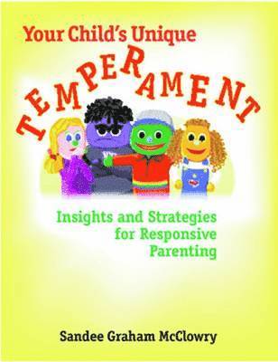 Your Child's Unique Temperament 1