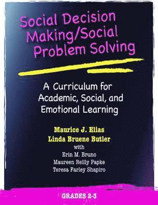 Maurice J. Elias, Linda Bruene Butler - Social Decision Making/Social Problem Solving (SDM/SPS), Grades 2-3, Häftad