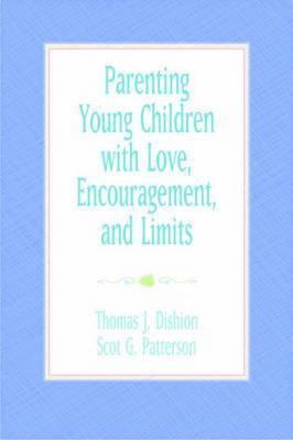 bokomslag Parenting Young Children with Love, Encouragement, and Limits