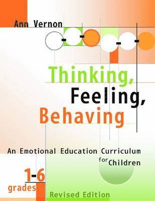 Ann Vernon - Thinking, Feeling, Behaving, Grades 1-6, Häftad