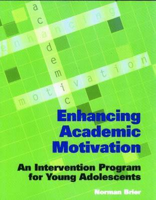 Enhancing Academic Motivation 1