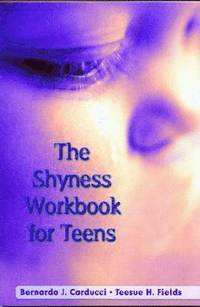 bokomslag The Shyness Workbook for Teens