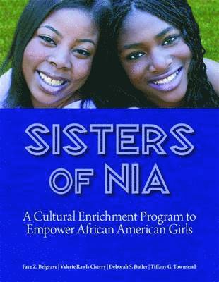 Faye Z. Belgrave, Valerie Rawls Chery, Deborah S. Butler, Tiffany G. Townsend - Sisters of Nia, Häftad