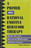 Windy Dryden, Raymond DiGiuseppe, Michael Neenan - Primer on Rational Emotive Behavior Therapy, Häftad
