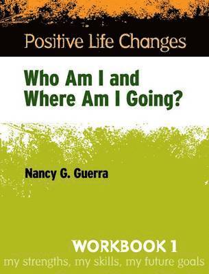 bokomslag Positive Life Changes, Workbook 1