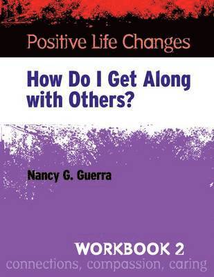 Nancy G. Guerra - Positive Life Changes, Workbook 2, Häftad