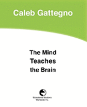 bokomslag The Mind Teaches the Brain