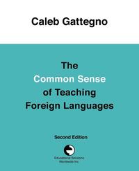 bokomslag The Common Sense of Teaching Foreign Languages
