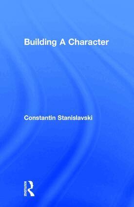 Constantin Stanislavski - Building A Character, Inbunden